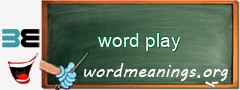 WordMeaning blackboard for word play